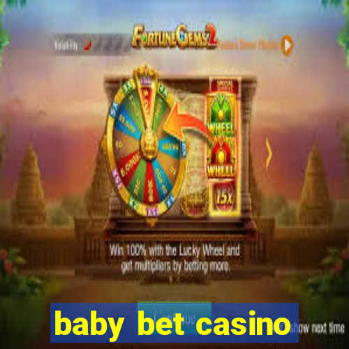 baby bet casino